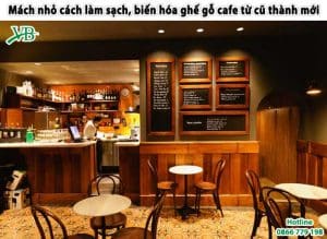 Mach Nho Cach Lam Sach Bien Hoa Ghe Go Cafe Tu Cu Thanh Moi 1