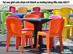 Tai Sao Ghe Cafe Nhua Tro Thanh Xu Huong Hang Dau Nam 2021 1