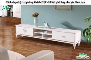 Cach Chon Ke Tivi Phong Khach Dep Sang Phu Hop Cho Gia Dinh Ban 1