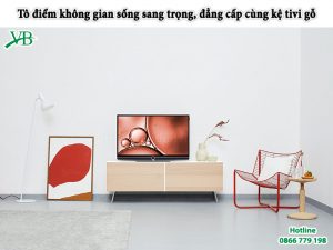 To Diem Khong Gian Song Sang Trong Dang Cap Cung Ke Tivi Go 1
